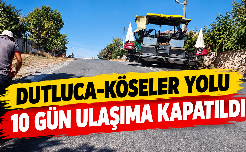 Ulubey’de Dutluca-Köseler Yolu 10 Gün Ulaşıma Kapatıldı