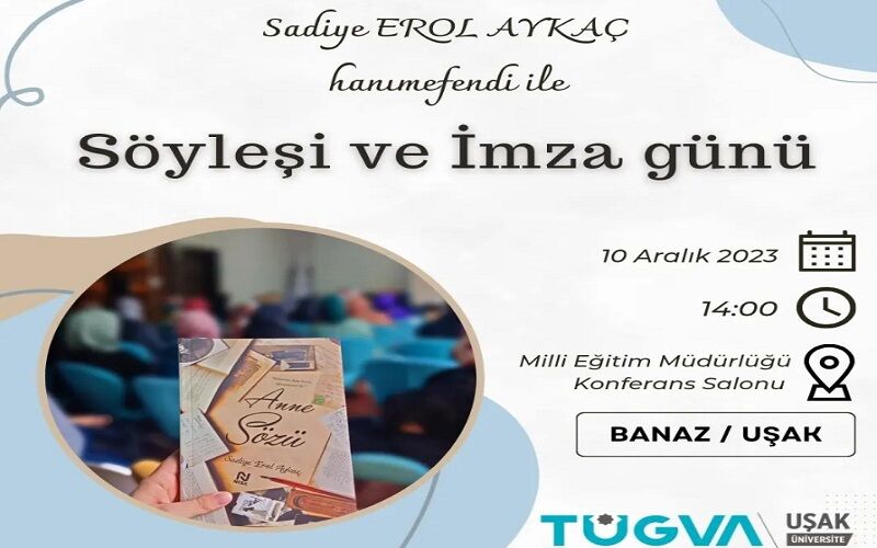 Sadiye Erol Aykaç Banazlı Okuyucularıyla Buluşuyor!