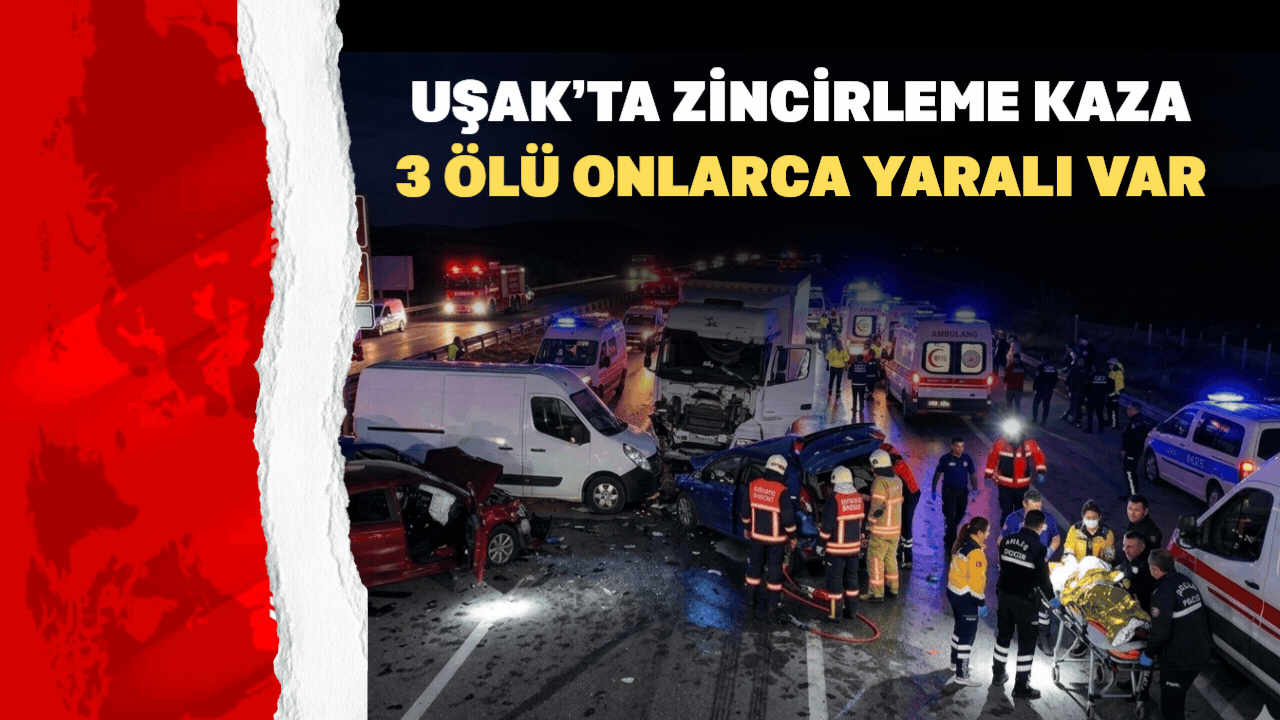 Uşak’ta Korkunç Kaza Ölü ve Yaralılar var