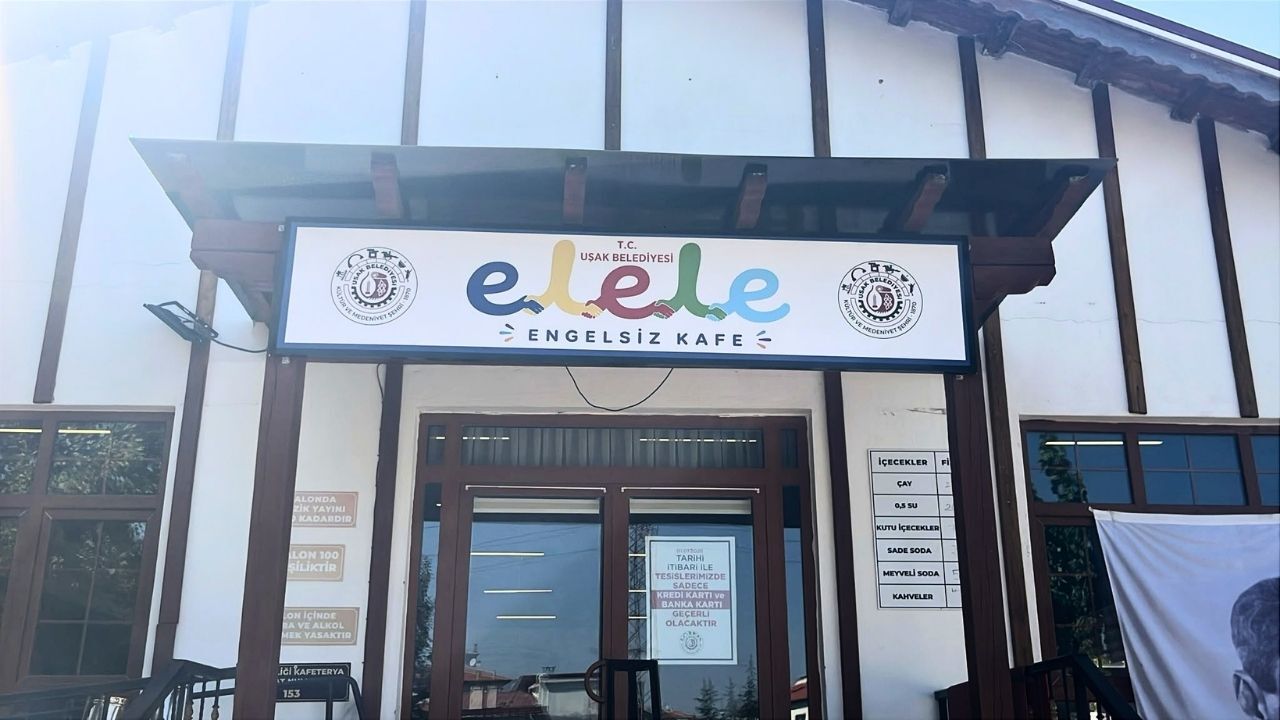 Uşak Belediyesi ‘Elele Engelsiz Kafe’ Yarın Açılıyor