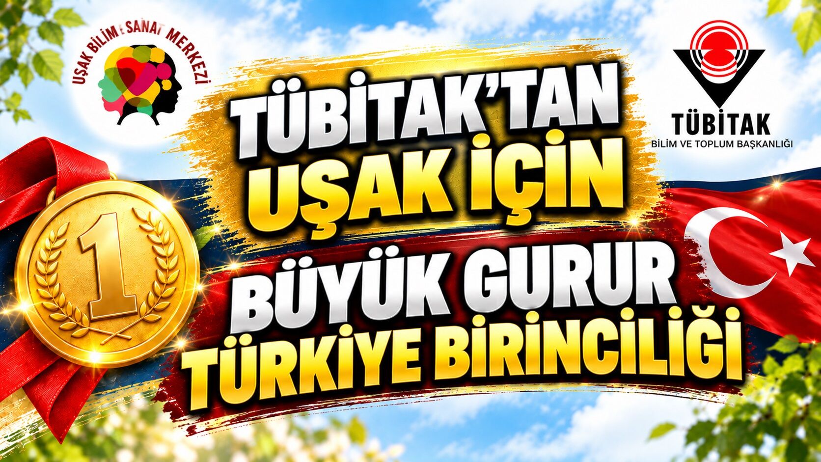 Uşak’a TÜBİTAK’tan Türkiye Birinciliği!
